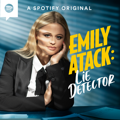 Emily Attack, Lie Detector podcast for Spotify